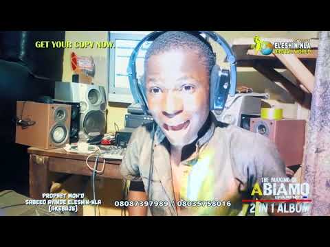 ABIAMO FULL ALBUM BY AKEBAJE SABEEQ