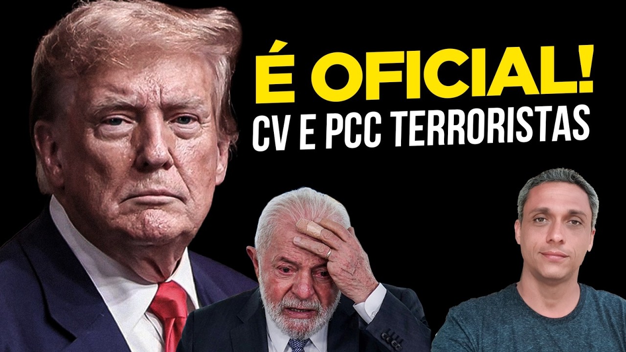 AGORA É OFICIAL! CV e PCC são aficialmente Oragnizações Terroristas nos EUA