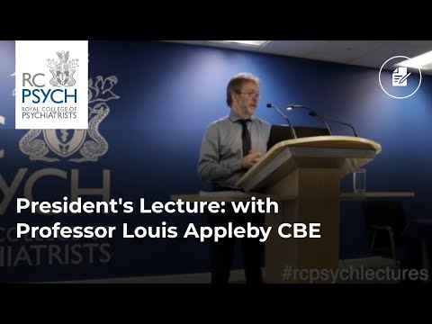 President's lecture: Louis Appleby