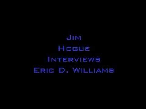 Jim Hogue Interviews Eric D. ...
