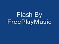 Flash By Free Play Music