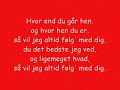 Snotungen - jeg vil altid følge dig Snotungen - jeg vil altid følge dig