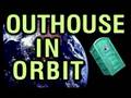 BLIMP TV: OUTHOUSE IN ORBIT