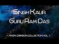 Singh Kaur Crimson Vol. 1, Guru Ram Das