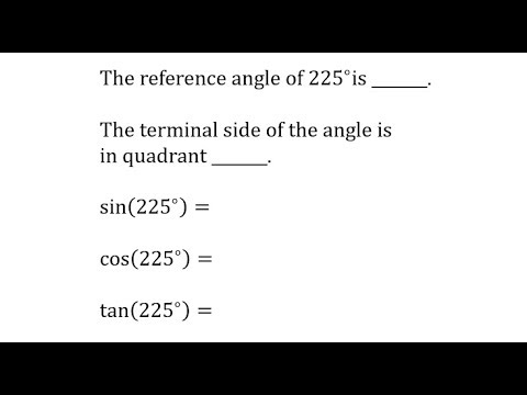 Find Sine, Cosine, and Tangent Values for 225 Degrees (Reference