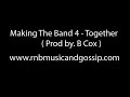 making-the-band-4-together-prod-by-b-cox-lyrics-.html