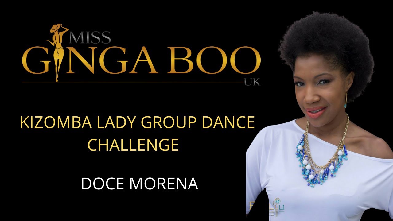 Miss Ginga Boo | UK | London Lady Kizomba Video Challenge | Doce Morena (Kizomba classes London)