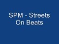 SPM - Streets on Beats