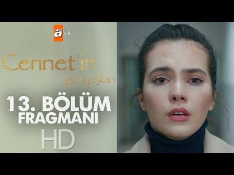 Cennetin Gözyaşları 13. Bölüm Fragmanı                                                                                                                                                                                                                    