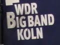 wdr big band k�ln dizzy's atmosphere mit james moody & jon faddis - leitung: michael abene - by on - oliver noack