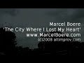 The City Where I Lost My Heart by marcel Boere - Hires