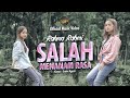 Rahma Rahmi - Salah Menanam Rasa