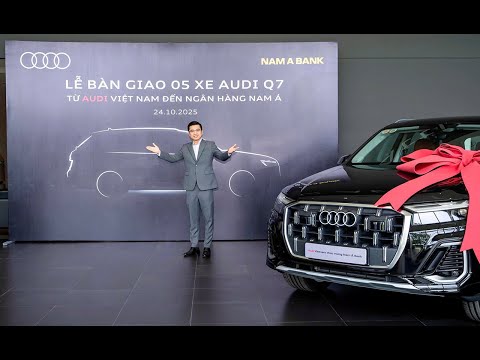 Bàn giao lô 5 xe Audi Q7 2025 nhập khẩu | Huy Audi