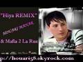 Houari Manar & Mafia 2 La Rue - Hiya (REMIX)