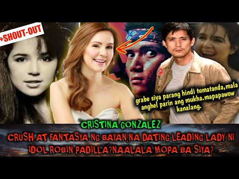 Naalala nyo paba si CRISTINA GONZALEZ na dating leading lady ni idol Robin?saan naba siya ngayon?