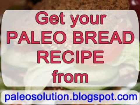 Paleo Bread Recipe – Paleo Recipe Book Paleo Bread Recipe – Paleo Recipe Book