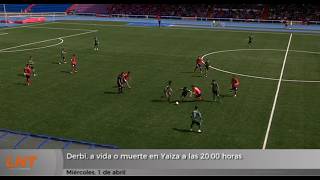 Un derbi que puede valer la permanencia