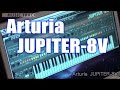 【DEMO:CC】Arturia Jupiter-8V