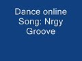 Dance Online, acclaim - Nrgy Groove