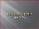 zhina night trip