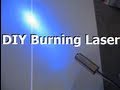 DIY: How to build A Burning Blue/Violet Laser