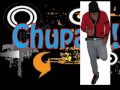 Chupao- DeLaBeezy, E-Money,KzMuZik