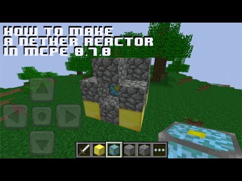 Minecraft Pocket Edition 0.7.3 - How to Make a Nether Reactor iPhone/iPod/iPad/Android