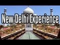 Video: New Delhi Experience - Epic Meal Time