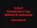 13.01.07 - Dj Smallz Live - Zürich, Switzerland