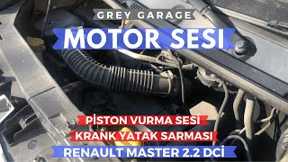 Piston Vurma Sesi Ve Krank Yatak Sarması  Motor S