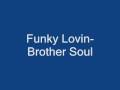 The prince of soul - Funky lovin !!!!!!!!!!!!! La classe