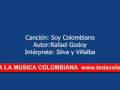 SOY COLOMBIANO -- MUSICA COLOMBIANA -- SILVA Y VILLALBA