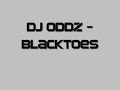 DJ Oddz - Blacktoes DJ Oddz - Blacktoes