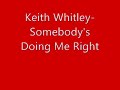 Keith Whitley-Somebody\ Keith Whitley-Somebody\