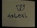Dyslexia - Going to war with the 3Rs Dyslexia - Going to war with the 3Rs