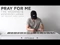 The Weeknd & Kendrick Lamar - Pray For Me | The Theorist Piano Cover