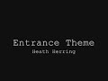 MMA Entrance Theme - Heath Herring
