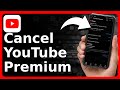 How To Cancel Your Youtube Premium Subscription