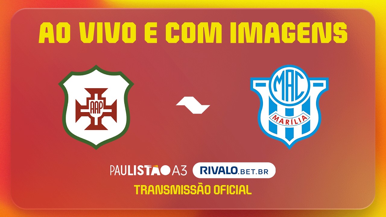 JOGO COMPLETO: PORTUGUESA SANTISTA X MARÍLIA | FINAL | PAULISTÃO A3 RIVALO 2026