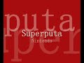 Superputa  - Nintendo