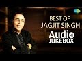 Best Of Jagjit Singh | Tum Itna Jo Muskura Rahe Ho | Audio Jukebox Best Of Jagjit Singh | Tum Itna Jo Muskura Rahe Ho | Audio Jukebox