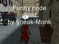 GunZ-Insta spray nade+funny nade dead