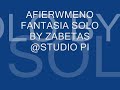 FANTASIA SOLO BY ZABETAS