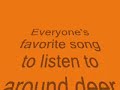 a classic yooper song by bananas at large.

be sure to check out da turdy point buck ii and da turdy pointers christmas!

if you liked this, you might also like another one of my videos- rut stinks