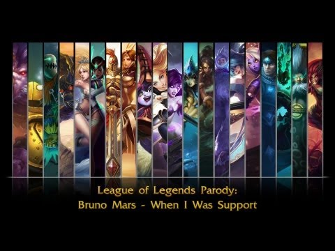 League of Legends Parody: Bruno Mars -