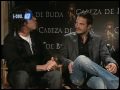 Entrevista Kuno Becker (Cabeza de buda)
