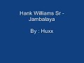 Hank Williams Sr - Jambalaya