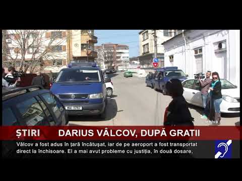 Darius Vâlcov, după gratii
