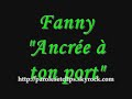 http://parolesetclips.skyblog.com

les paroles de la chansons de fanny 