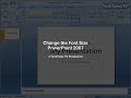 Change the Font Size in PowerPoint 2007